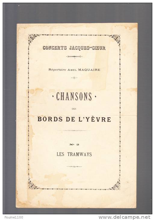 Concerts Jacques Coeur  Chansons Des Bords De L´ Yèvre ( Les Tramways )( Bourges 18 Cher ) Abel Maquaire - Partitions Musicales Anciennes