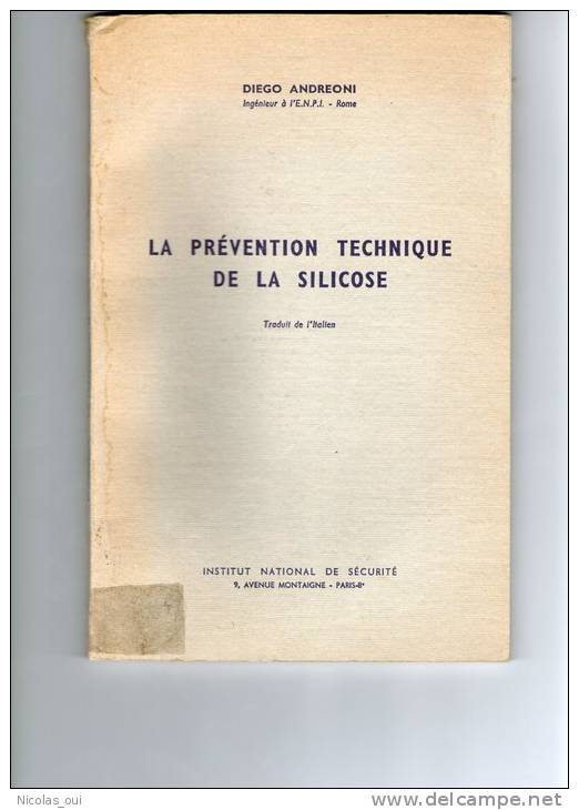 1965 - La Prevention Technique De La Silicose DIEGO ANDREONI - Autres & Non Classés