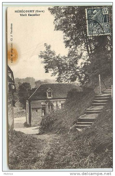 HEBECOURT  -  Vieil Escalier.(carte Vendue En L'état) - Hébécourt