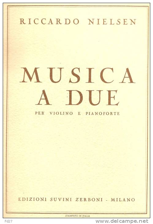 PARTITION DE RICCARDO NIELSEN: MUSICA A DUE - PER VIOLINO E PIANOFORTE - M-O