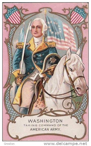 WASHINGHTON  1 TAKING COMMAND OF THE AMERICAN ARMY (CARTE GAUFFREE) - Histoire