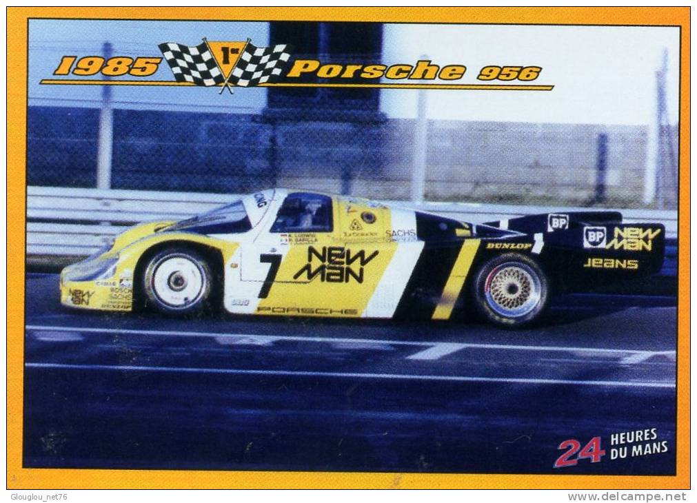 CARTE MODERNE DIMENSION 8,8/6,3 CM...LES 24 HEURES DU MANS...1985 PORSCHE 956 - Autres & Non Classés