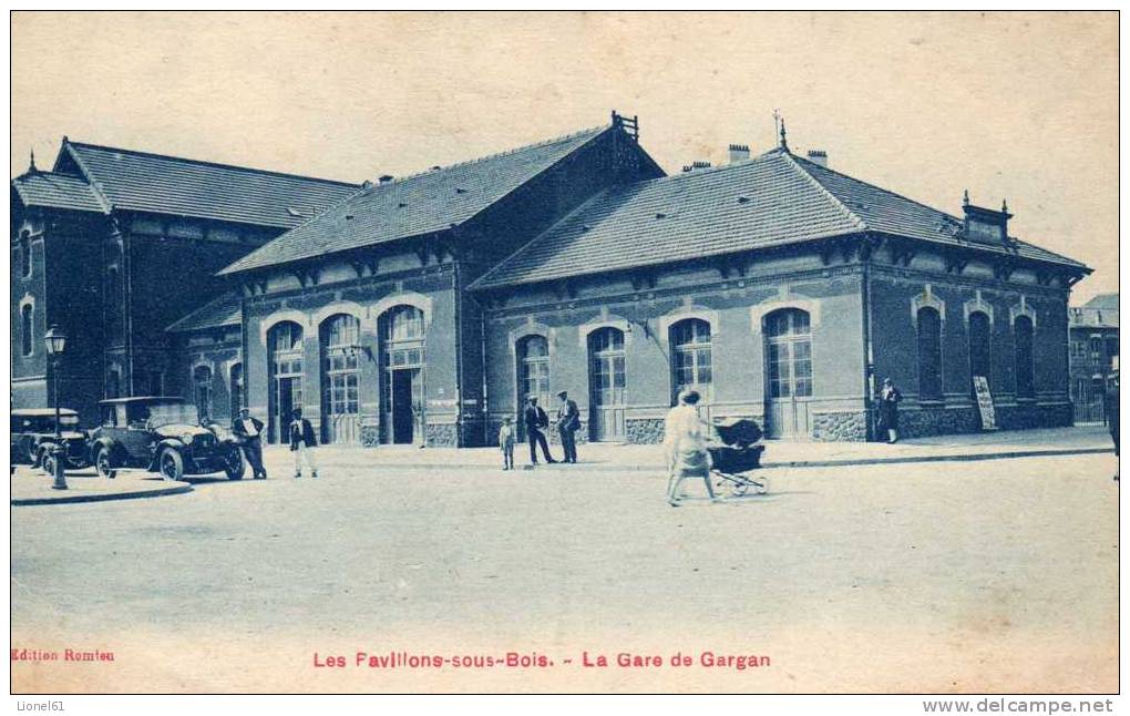 LES PAVILLONS-sous-BOIS : (93) La Gare De Gargan - Les Pavillons Sous Bois