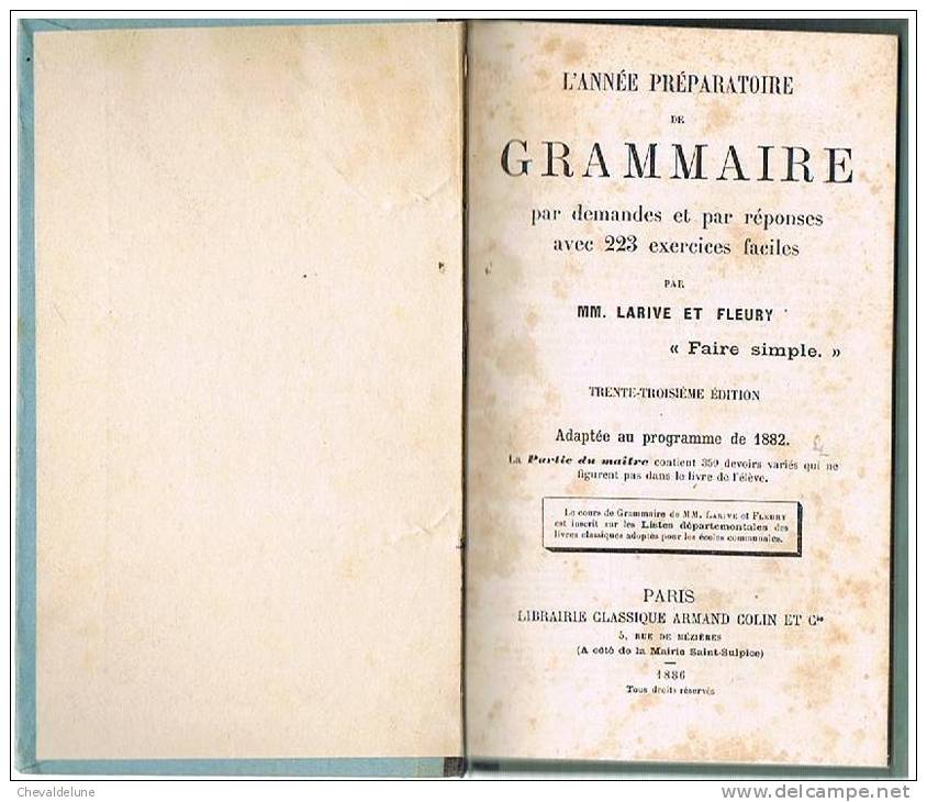 LIVRE SCOLAIRE : LARIVE Et FLEURIVE : L'ANNEE PREPARATOIRE DE GRAMMAIRE 1886 - 6-12 Years Old