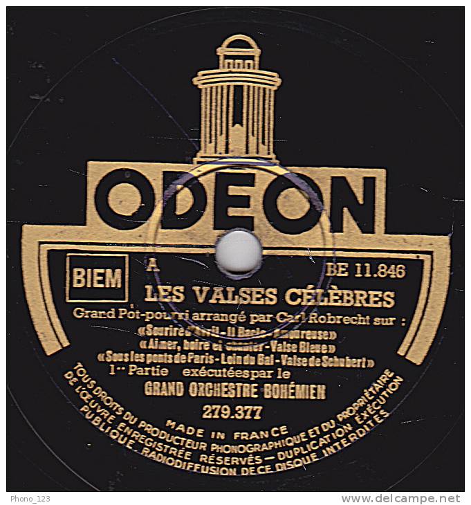 78 Tours - ODEON 279.377 - LE GRAND ORCHESTRE BOHEMIEN - LES VALSES CELEBRES  1re Et 2me Partie - 78 T - Disques Pour Gramophone