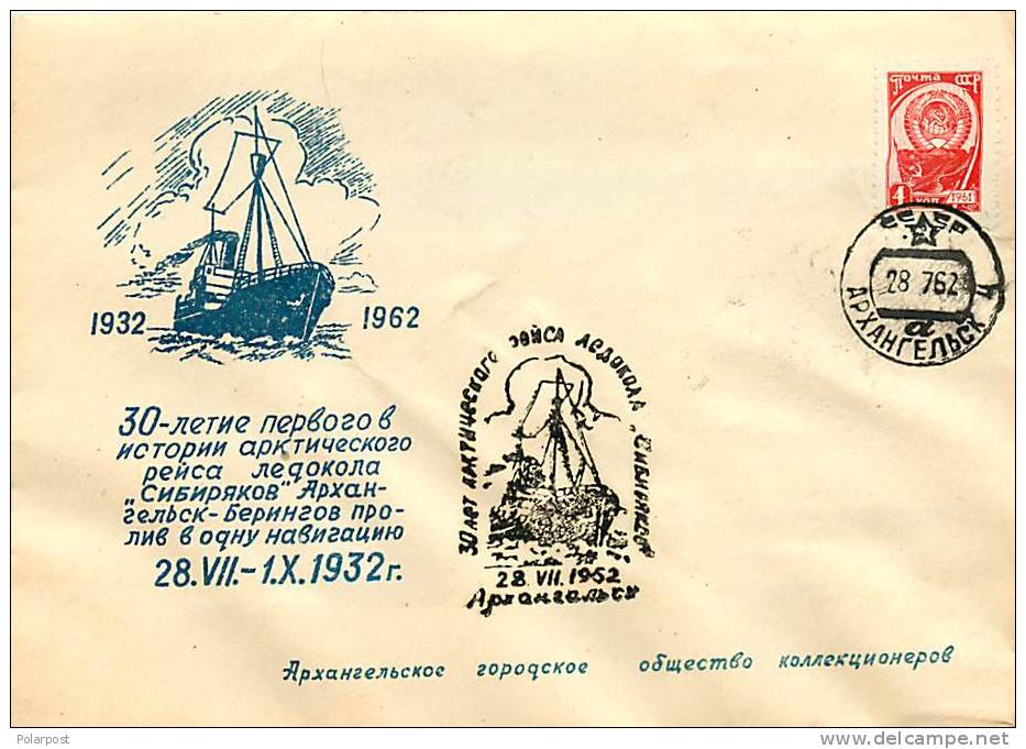 USSR (Arkhangelsk) 1962 30th ANNIVERSARY OF THE FIRST IN THE HISTORY OF ARCTIC VOYAGE ICEBREAKER "Siberian" Arkhangelsk- - Spedizioni Artiche