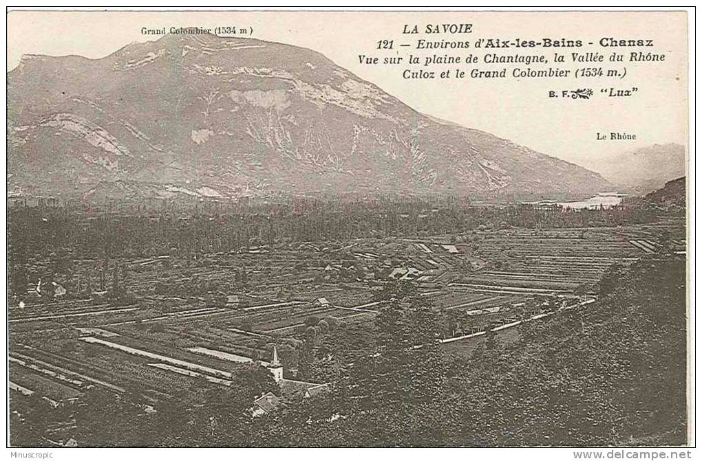 CPA 73 - Chanaz - Vue Sur La Plaine De Chantagne, La Vallée Du Rhone, Culoz Et Le Grand Colombier - Autres & Non Classés