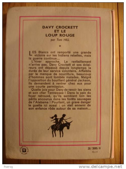 DAVY CROCKETT ET LE LOUP ROUGE Par TOM HILL - Bibliothèque Rose - 1972 - Illustrations De FRANCOIS BATET - Bibliotheque Rose