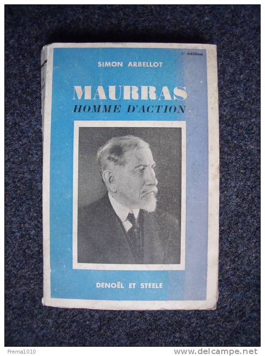 MAURRAS Homme D´Action Par ARBELLOT Simon (1937) - 1901-1940