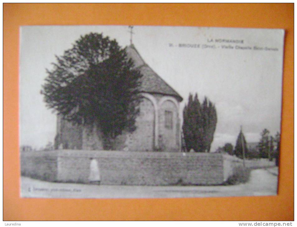 CP  BRIOUZE  N°21  VIEILLE CHAPELLE SAINT GERVAIS - Briouze