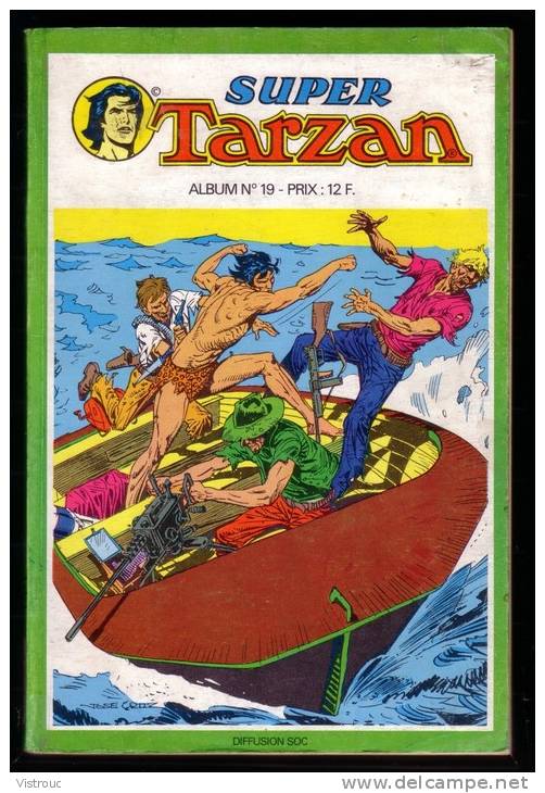 SUPER TARZAN - Album N° 19 - 1981 - SAGédition - Contient Les Fascicules N° 25 à 28  - 15 % Cote BDM. - Tarzan