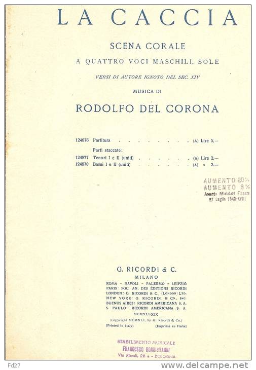 PARTITION DE RODOLFO DEL CORONA: LA CACCIA - SCENACORALE  A QUATTRO VOCI MASCHILI, SOLE - D-F