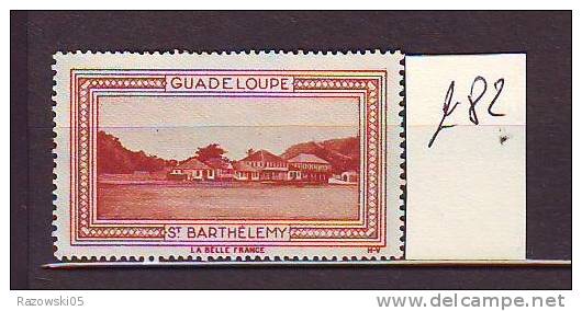 FRANCE. TIMBRE. CINDERELLA. VIGNETTE. BELLE FRANCE. COLONIE. GUADELOUPE. SAINT BARTHELEMEY - Tourisme (Vignettes)