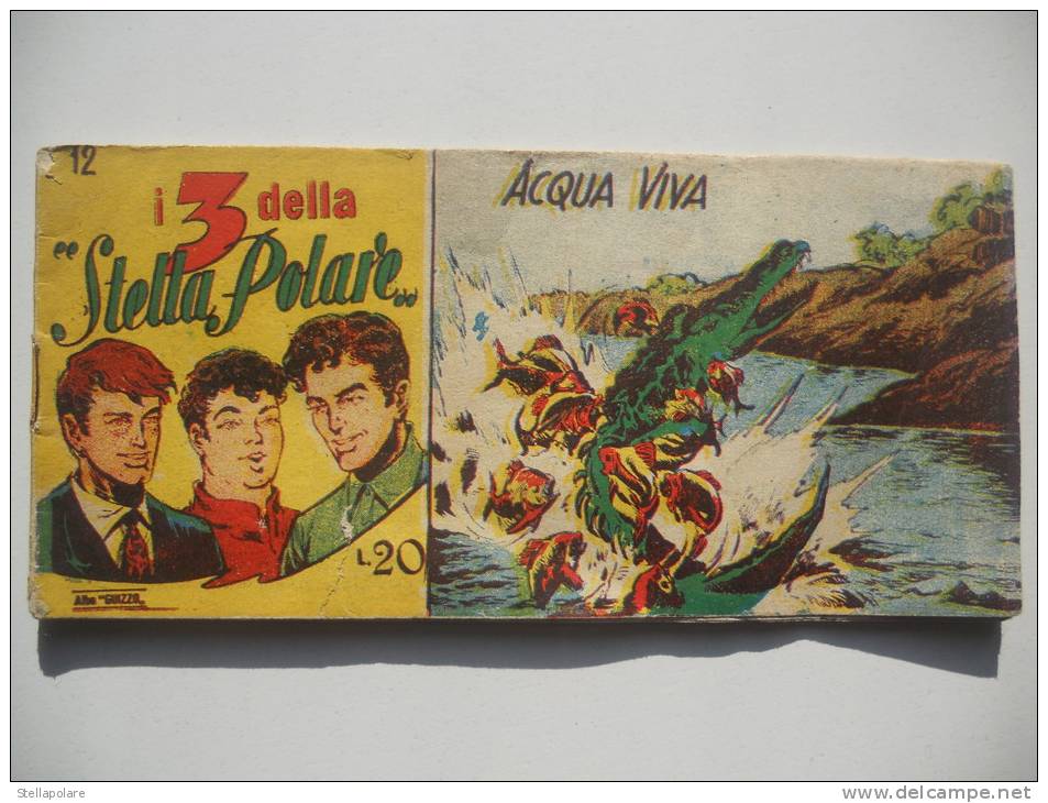 I TRE DELLA STELLA POLARE STRISCIA N. 12   "ACQUA VIVA" - ORIGINALE 1956 - Clásicos 1930/50