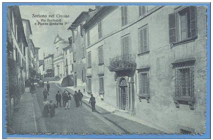 Soriano Nel Cimino  Via Garibaldi E Piazza Umberto  I° - Viterbo