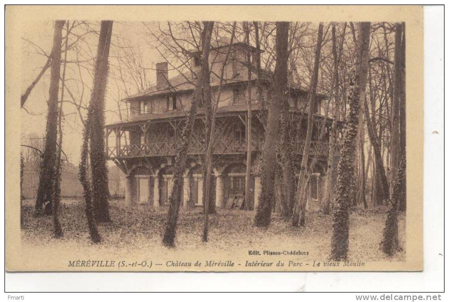 Mereville, Chateau De Mereville, Interieur Du Parc, Le Vieux Moulin - Mereville