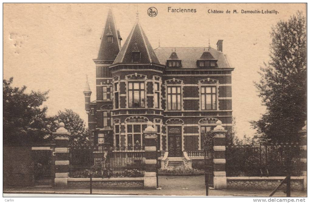Farciennes Château De M. Demoulin Lebailly - Farciennes