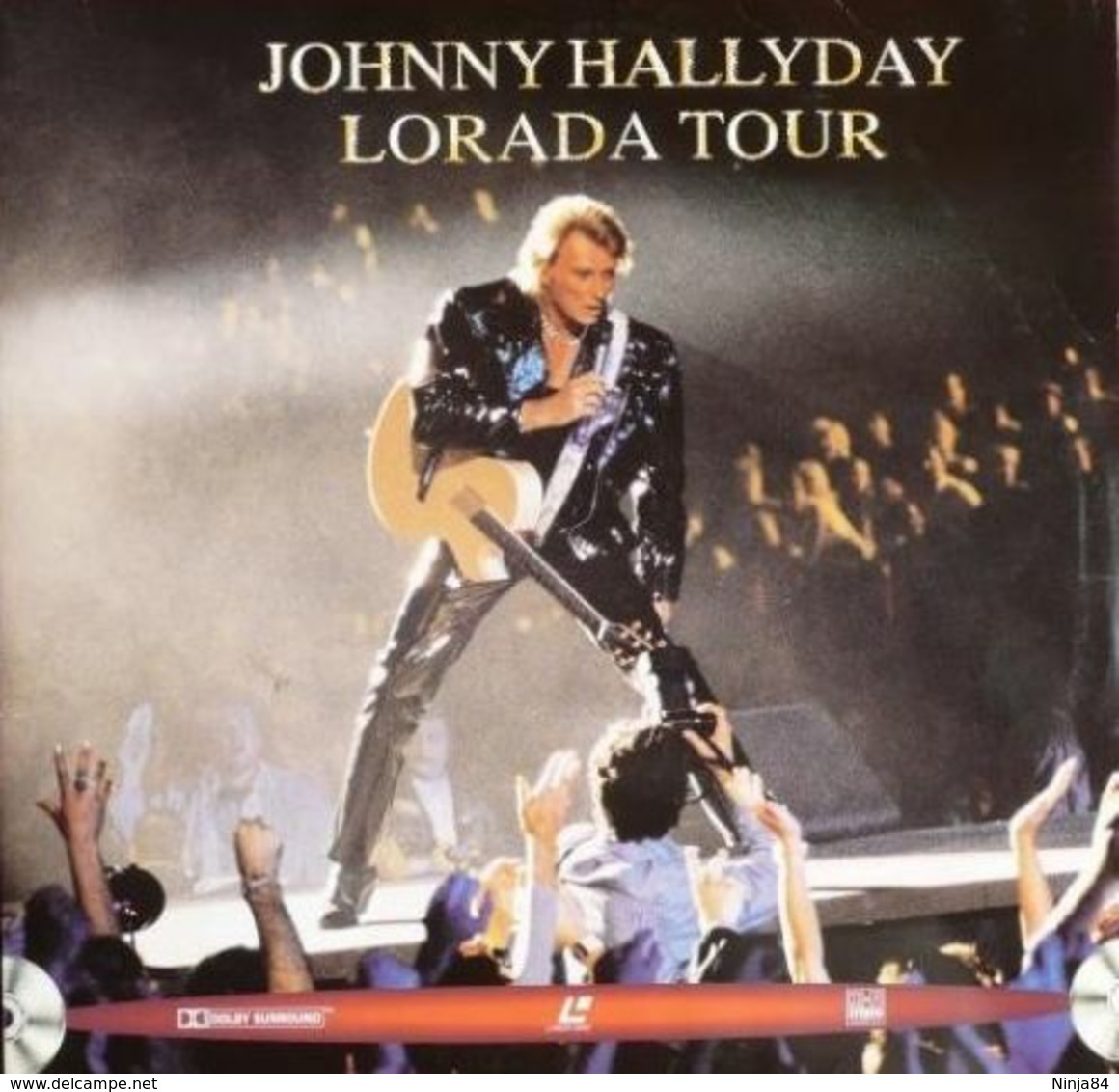 2 LASER DISC  Johnny Hallyday  "  Lorada Tour  " - Sonstige & Ohne Zuordnung