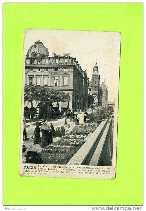 Paris - Quai Aux Fleurs - Jadis Quai Napoléon - La Seine Et Ses Bords