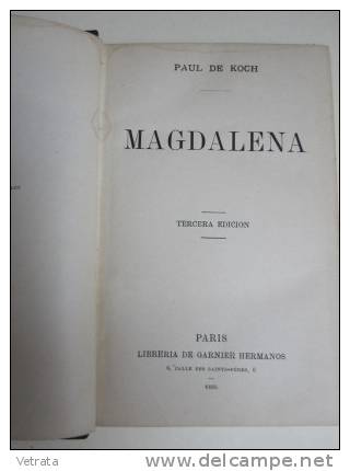 Paul De Koch : Magdalena (Éd. Garnier Hermanos, 1885, En Espagnol) Reliure Noire - Littérature