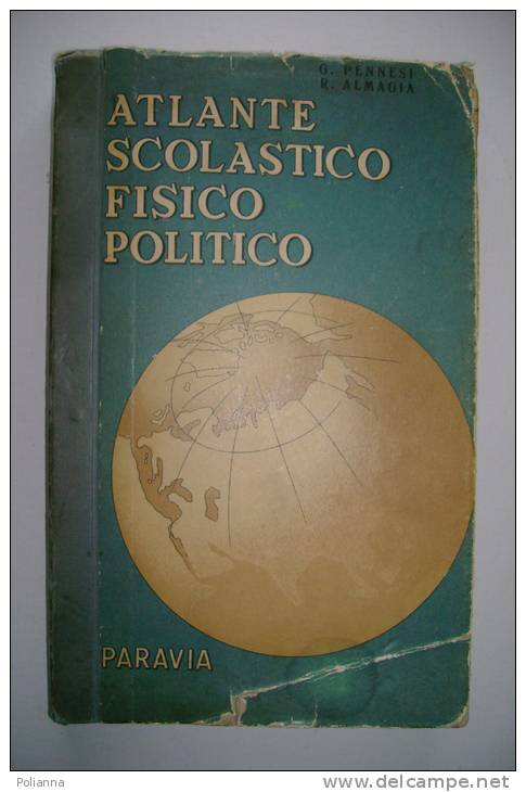 PEQ/22 Pennesi-Almagia ATLANTE SCOLASTICO FISICO POLITICO Paravia 1953/CARTINE - History, Philosophy & Geography