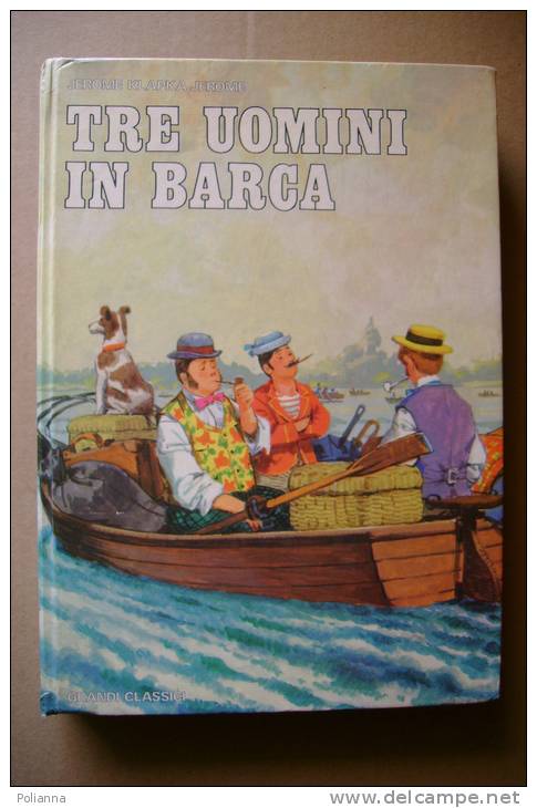 PBE/7 J.K.Jerome 3 UOMINI IN BARCA Accademia 1976/Illustrazioni Di Maraja - Niños Y Adolescentes