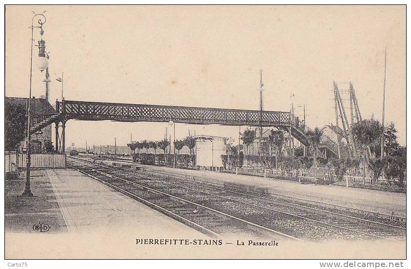 Pierrefitte Stains 93 -  Passerelle Chemins De Fer - Pierrefitte Sur Seine