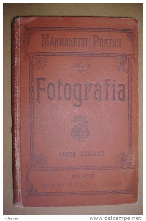 PBE/34 Gioppi MANUALE PRAT.di FOTOGRAFIA Alla Gelatina-bromuro D´argento Sonzogno 1900 - Photo
