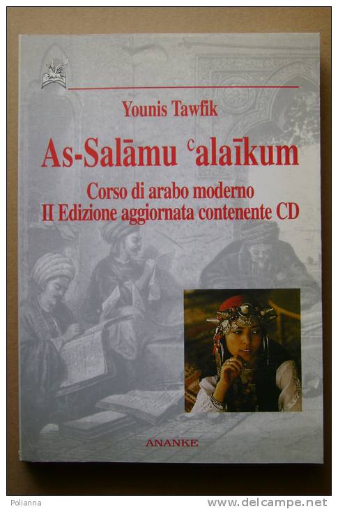 PBE/38 Younis Tawfik AS-SALAMU ALAIKUM Ed.Ananke 1999 - Religione