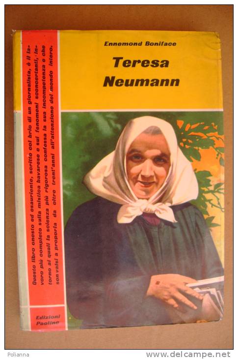 PBE/42 Ennemond Boniface TERESA NEUMANN La Stimmatizzata Edizioni Paoline 1960 - Religione