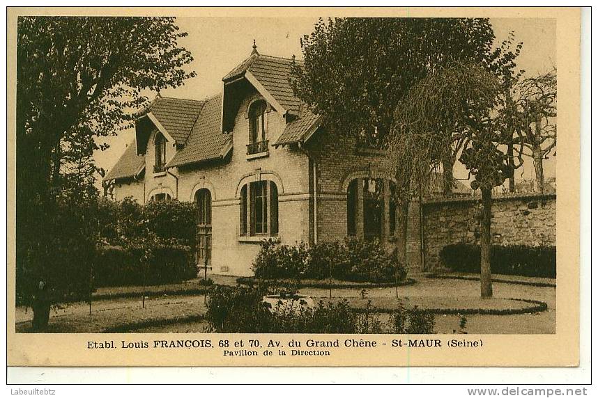 Etabliss. Louis FRANCOIS  - Saint Maur (Seine) Pavillon De  La Direction PRIX FIXE - Saint Maur Des Fosses