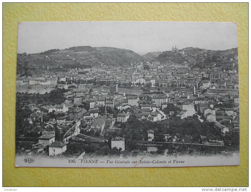 SAINTE COLOMBE. Vue Générale Sur Sainte-Colombe Et Vienne. - Autres & Non Classés