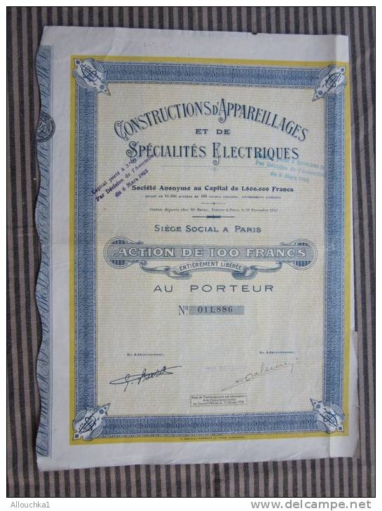 Construction D'appareillage Et De Spécialités électriques.Action  100 Fr. Au Porteur- &mdash;1923 &mdash;Titre &mdash; S - A - C