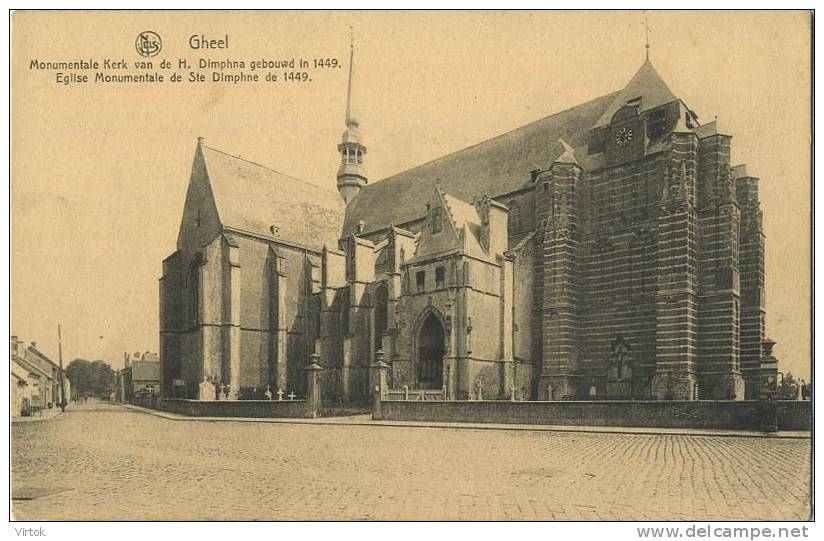 Geel : Monumentale Kerk Van De  H. Dimphna Gebouwd In 1449 - Geel