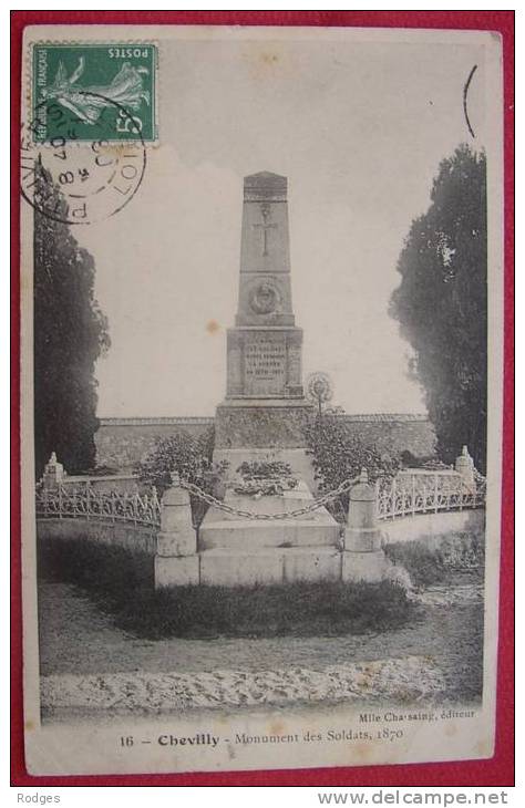 Dep 45 , Cpa CHEVILLY , 16 , Monument Des Soldats  , 1870 (24) - Otros & Sin Clasificación