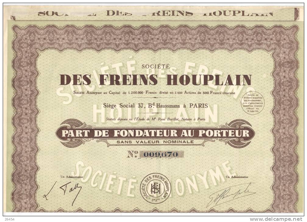 Ste  Des FREINS HOUPLAIN      Part De Fondateur Au Porteur    Action De 500F  Annee 1931 30  Coupons - Autres & Non Classés