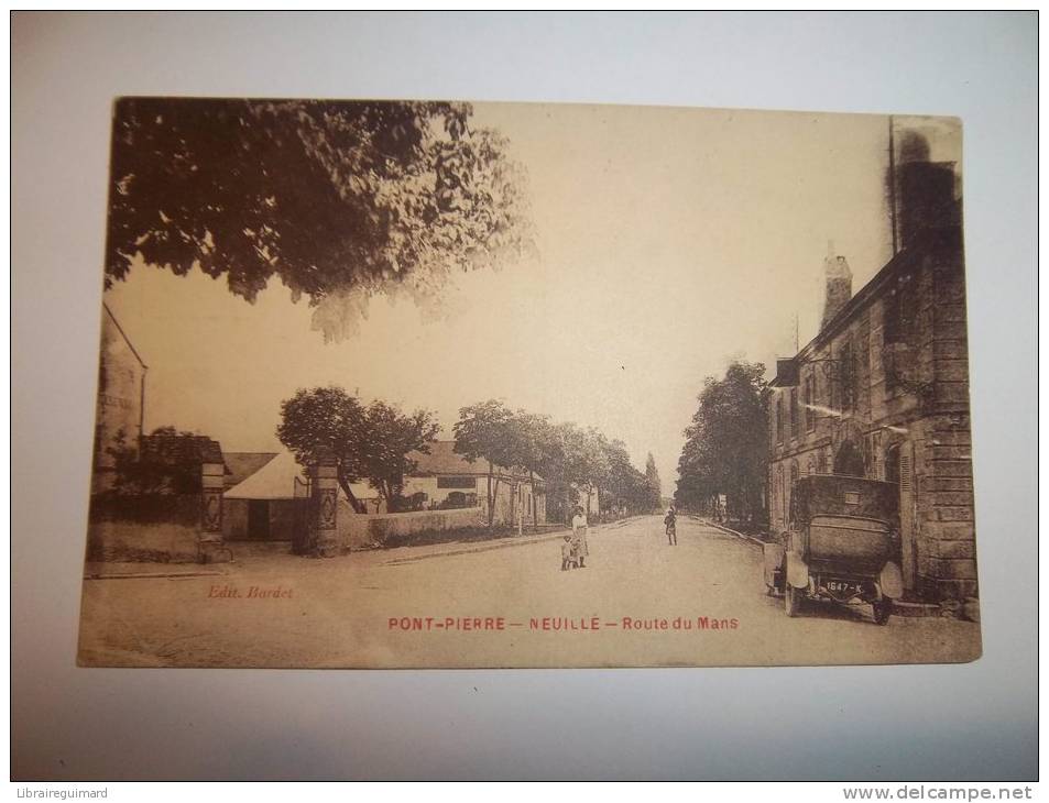 2gmk - CPA  - PONT PIERRE - NEUILLE - Route Du Mans - [37] Indre Et Loire - Neuillé-Pont-Pierre