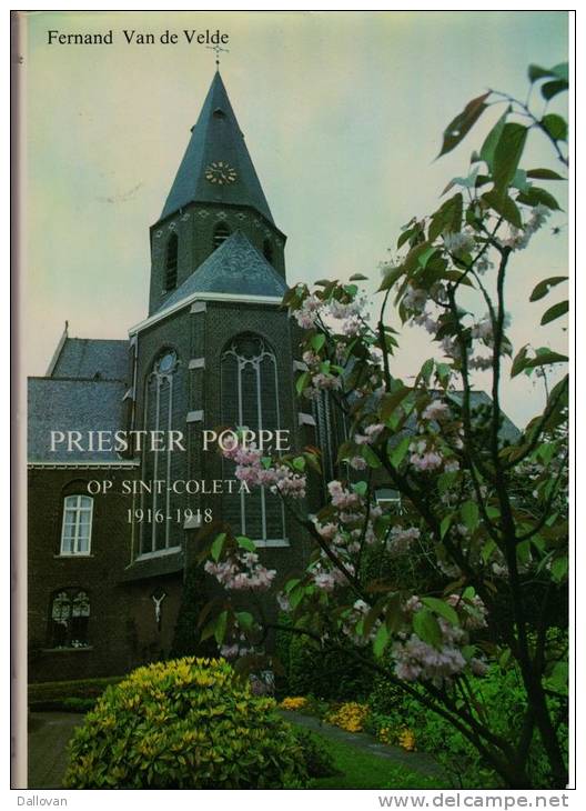 Van De Velde, Fernand , Priester Poppe Op Sint-Coleta [Gent] 1916-1918 - Histoire