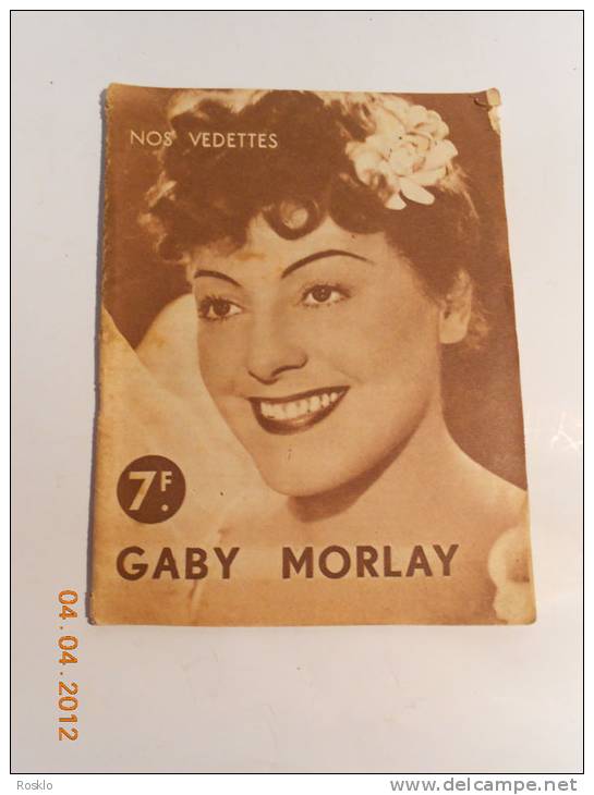 LIVRET   / NOS VEDETTES /  GABY MORLAY  / BIOGRAPHIE EDITION 1944 - Revistas