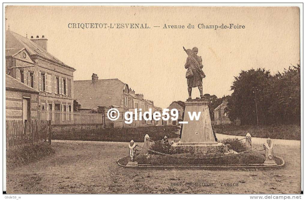 CRIQUETOT-L'ESVENAL Ou CRIQUETOT-L'ESNEVAL (faute D'orthographe) - Avenue Du Champ-de-Foire - Criquetot L'Esneval