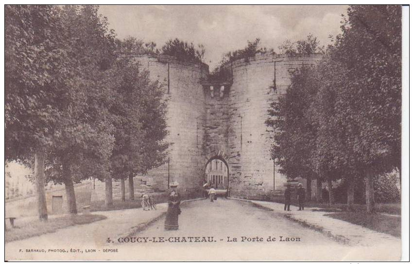 02= COUCY-LE-CHATEAU....la Porte De Laon ( Désole 2 Feuilles Décoler ) - Autres & Non Classés