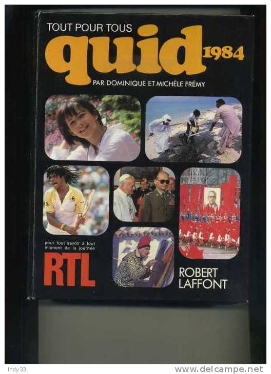 - QUID 1984 . RTL ROBERT LAFFONT . - Encyclopaedia