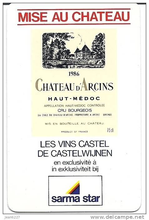 Millésimes Vin 1961-1987 - Publicité Haut-Médoc Chateau D'Arcins - Sarma Star - Alcolici