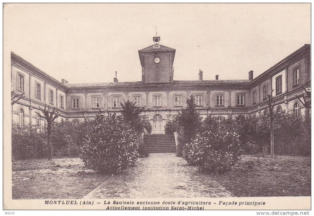 MONTLUEL.  _  La Saulsaie Ancienne Ecole D'agriculture.  _  Facade Principale. Actuellement Institution Saint-Michel. - Montluel