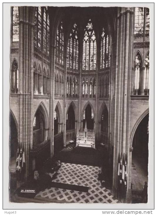 METZ - LA CATHEDRALE - LE CHOEUR - Metz