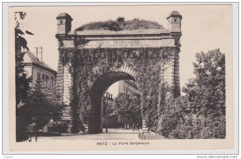 METZ - LA PORTE SERPENOISE - Metz