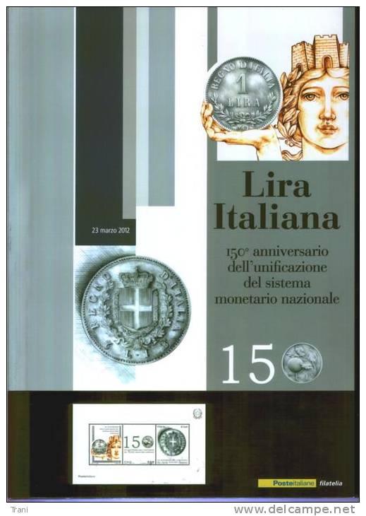 LIRA ITALIANA - 150° ANNIVERSARIO UNIFICAZIONE MONETARIA - Pochettes