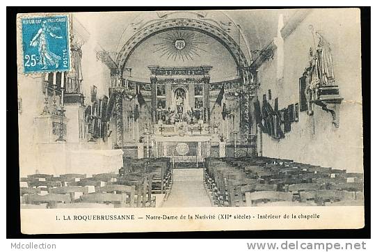 83 LA ROQUEBRUSSANNE / Notre Dame De La Nativité, Intérieur De La Chapelle / - La Roquebrussanne