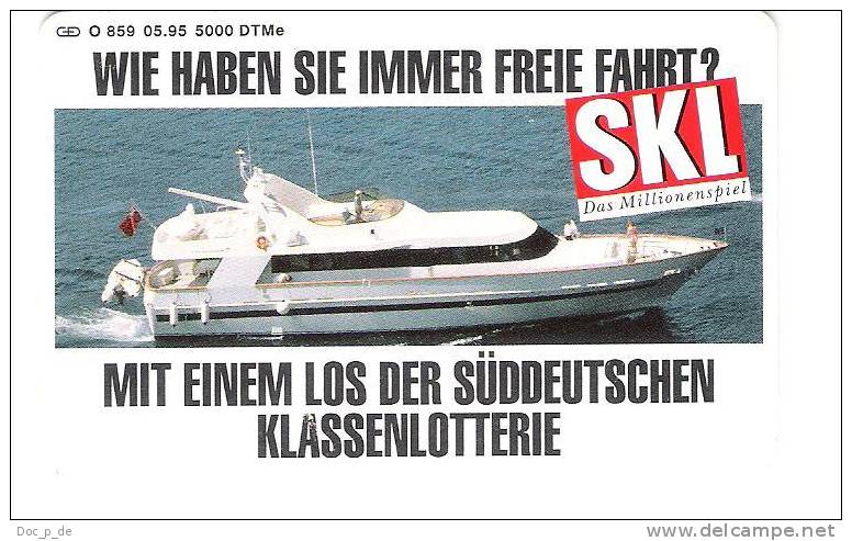 Germany - O859  05/95 - SKL Lotterie - Schiff - Ship - Yacht - Private Chip Card - 5.000 Ex. - O-Series: Kundenserie Vom Sammlerservice Ausgeschlossen