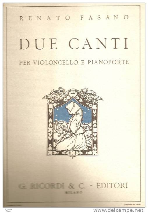 PARTITION DE RENATO FASANO: DUE CANTI - PER VIOLONCELLO E PIANOFORTE - D-F